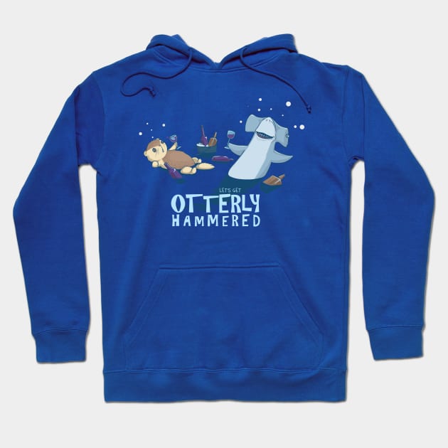 Otterly Hammered Hoodie by PopShirts